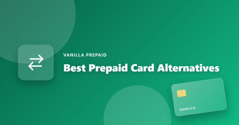 Best Alternatives to Vanilla Prepaid Cards in 2026